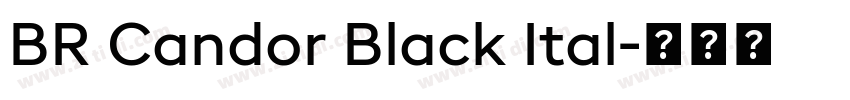 BR Candor Black Ital字体转换